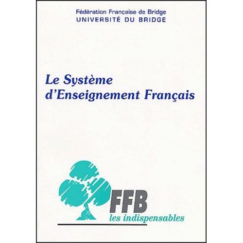 Le Système D'enseignement Français - Edition 1997