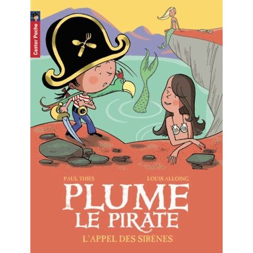 Plume Le Pirate Tome 11 - L'appel Des Sirènes