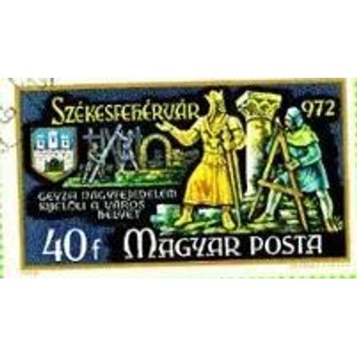Timbre 40 F - Szekesfehervar 972 40f Hongrie Hungary 1972