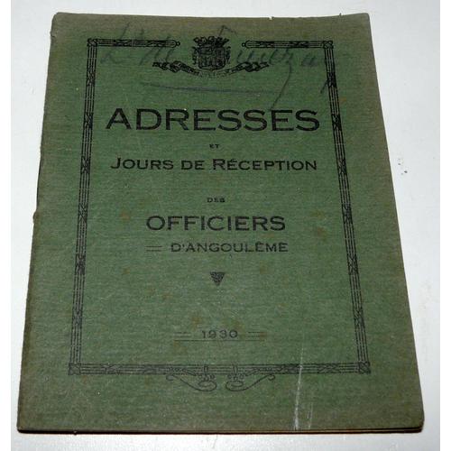 Garnison D'angoulême, Adresse Et Jours De Réception Des Officiers 1930
