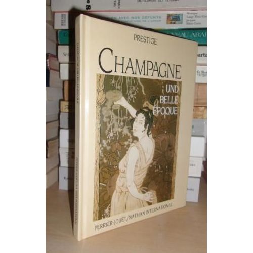 Champagne - Und Belle Epoque