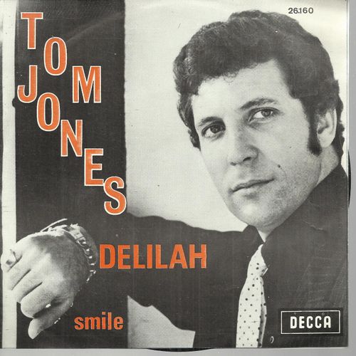 Delilah (Mason - Reed) / Smile (Mills) (Pressage Belgique)