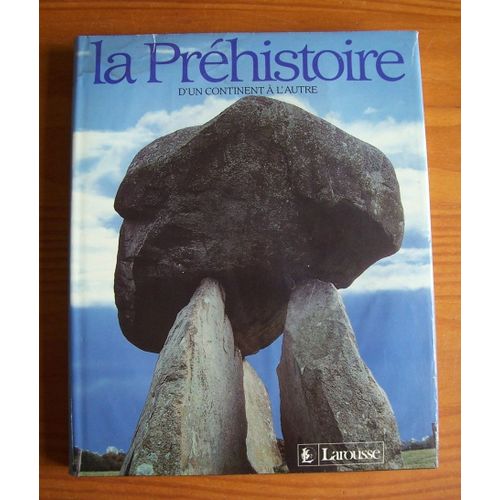 La Préhistoire D'un Continent À L'autre