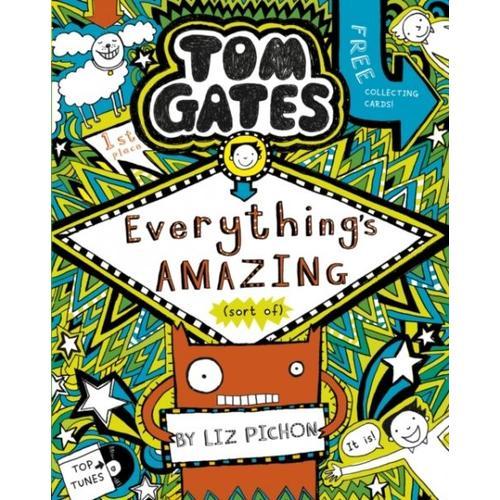 Tom Gates 03: Everything's Amazing (Sort Of)