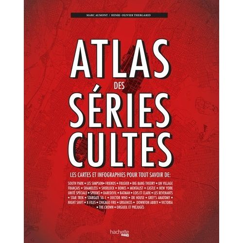 Atlas Des Séries Cultes