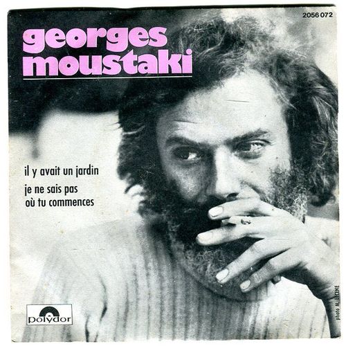 Georges Moustaki : Il Y Avait Un Jardin