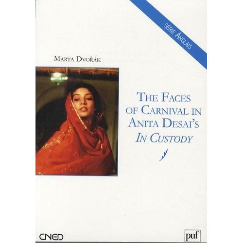 The Faces Of Carnival In Anita Desai's In Custody