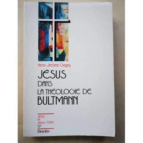 Jésus, Dans La Théologie De Bultmann