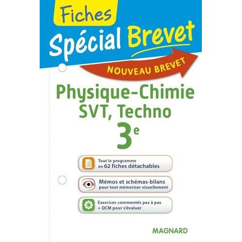 Physique-Chimie Svt, Techno 3e Spécial Brevet Fiches