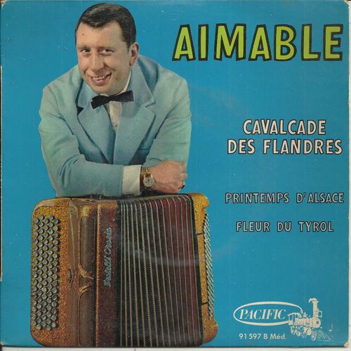 Cavalcade Des Flandres : Le P'tit Quiquin, Si J'avais Suje Serais Resté Garçon, Avec L'ami Bidasse, ....(Farandole) / Printemps D'alsace (Louis Ledrich) - Fleur Du Tyrol (K. Foderl)