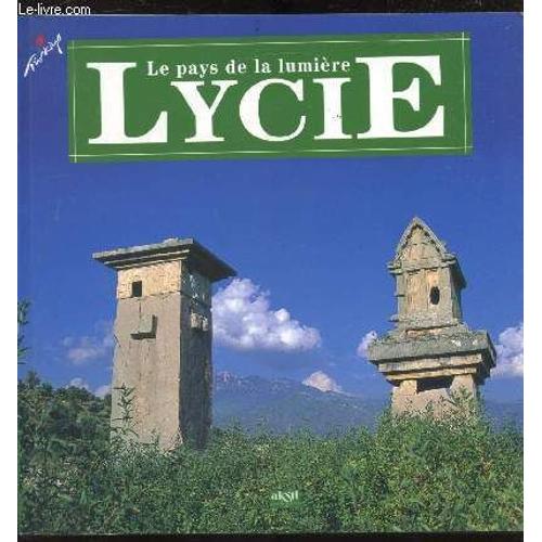 Le Pays De La Lumière - Lycie -