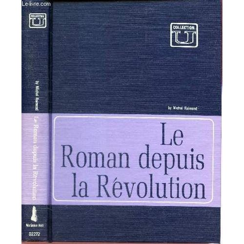 Le Roman Depuis La Revolution. Tome I.