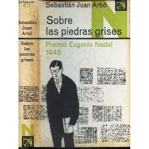 Sobre Las Piedras Grises - Premio Eugenio Nadam 1948.