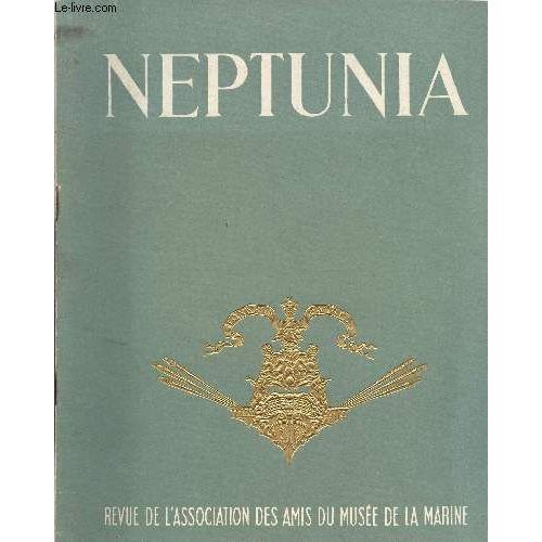 Neptunia - Revue De L Association Des Amis Du Musee De La Marine - N°9 / 1er Trimestre 1948