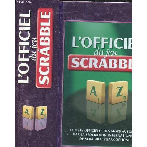  L'Officiel du jeu Scrabble® - Fédération Internationale De  Scrabble - Livres