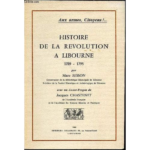 Histoire De La Revolution À Libourne 1789-1795