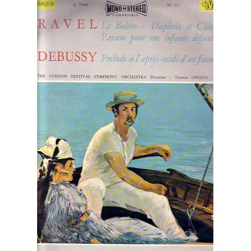 Le Bolero - Daphnis Et Chloe - Pavane Pour Une Infante Defunte