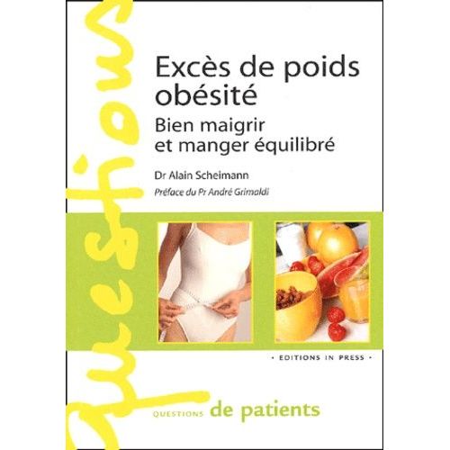 Excès De Poids, Obésité. - Bien Maigrir Et Manger Équilibré