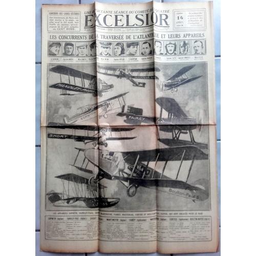 14-18 : Vieux Journal "L'excelsior" Du 14 Avril 1919 (Les Concurrents De La Traversée De L'atlantique Et Leurs Avions)