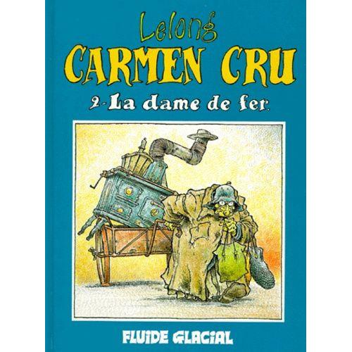 Carmen Cru Tome 2 - La Dame De Fer