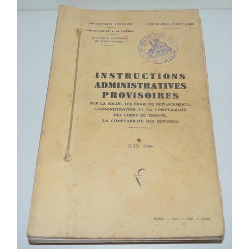 Juin 1944, Gouvernement Provisoire, Instructions, Solde, Frais De Déplacements