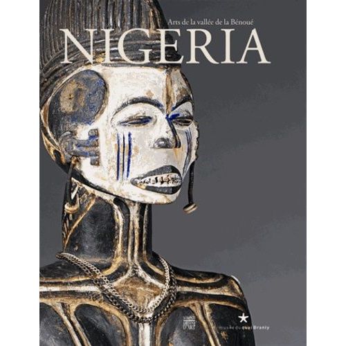 Nigeria - Arts De La Vallée De La Bénoué