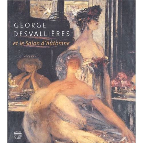 George Desvallières Et Le Salon D'automne