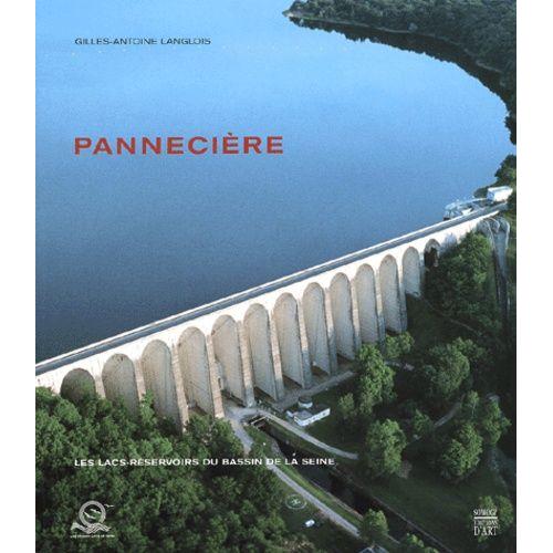 Pannecière - Les Lacs-Réservoirs Du Bassin De La Seine 1