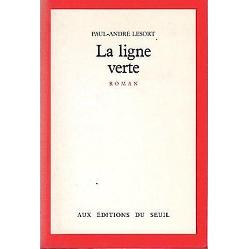 La Ligne Verte-Roman-Paul André Lesort-Seuil-Encart Sur L'auteur Journal La Croix-Humaniste Chrétien