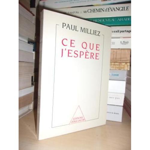 Ce Que J'espere - Suivi De : Journal D'une Drole De Guerre, 1939-1940