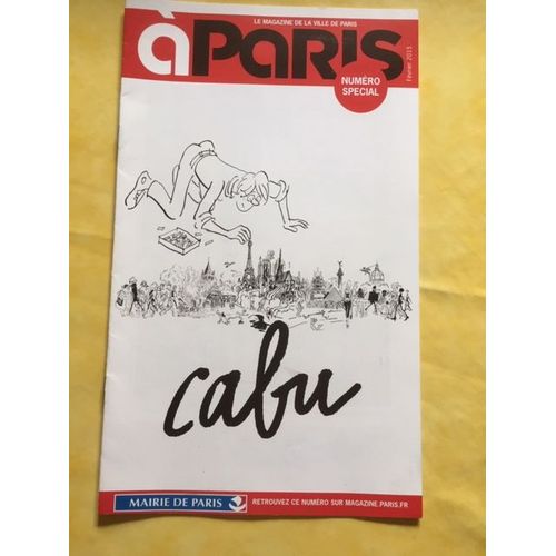 A Paris - Numéro Spécial Ville De Paris - Cabu