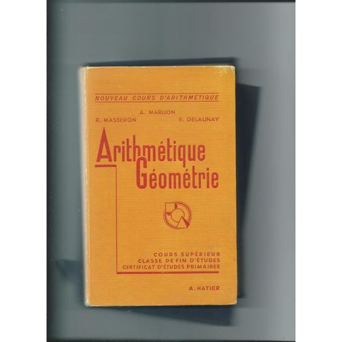 Arithmetique Geometrie Cours Superieur Classe De Fin D'étude Certificat D'études Primaires