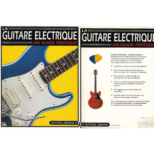 La Guitare Electrique « Un Guide Pratique »