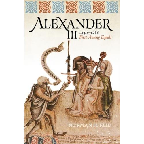 Alexander Iii, 1249-1286