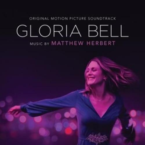 Gloria Bell (Music By Matthew Herbert)