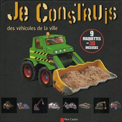 Je Construis Des Véhicules De La Ville