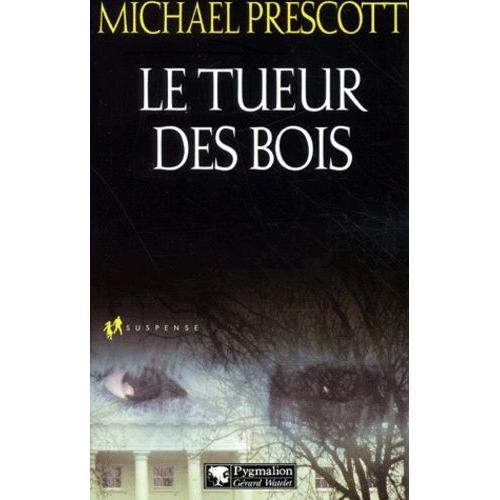 Le Tueur Des Bois