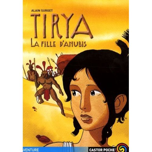 Tirya Tome 4 - La Fille D'anubis