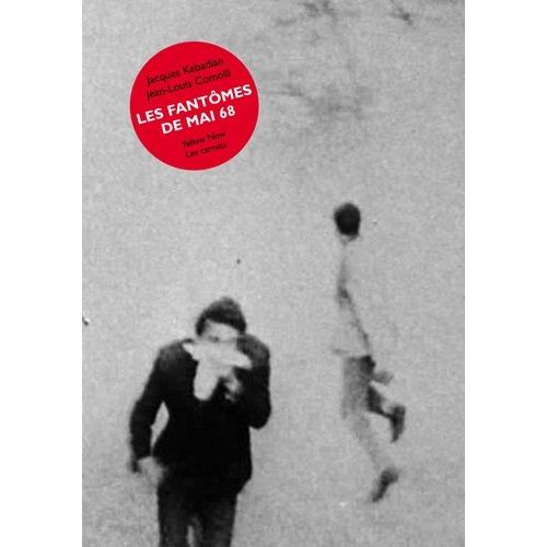 Les Fantômes De Mai 68