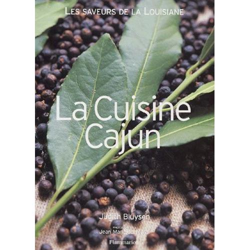 La Cuisine Cajun - Les Saveurs De La Louisiane