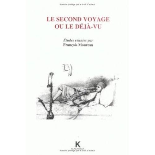 Le Second Voyage Ou Le Déjà-Vu