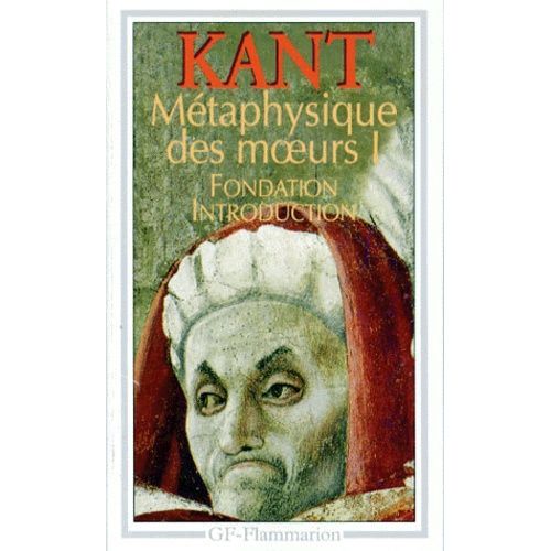 Métaphysique Des Moeurs - Tome 1.Fondation,Introduction