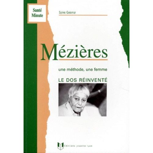 Mezieres - Une Méthode, Une Femme, Le Dos Réinventé