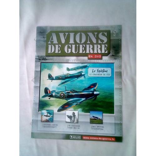 Fascicule "Avions De Guerre " Collection Edition Atlas Vol 1 Le Spitfire