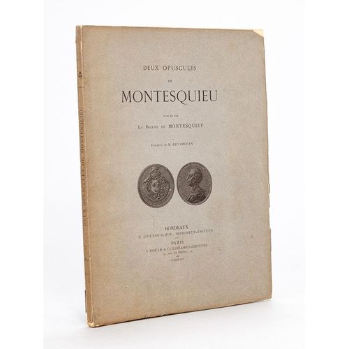 Deux Opuscules De Montesquieu, Publiés Par Le Baron De Montesquieu. Eau-Forte De Léo Drouyn. [ Réflexions Sur La Monarchie Universelle En Europe - De