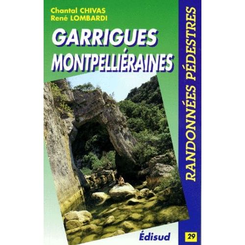 Randonnees Pedestres Dans Les Garrigues Montpellieraines