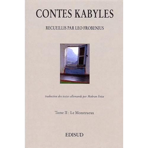 Contes Kabyles - Tome 2, Le Monstrueux
