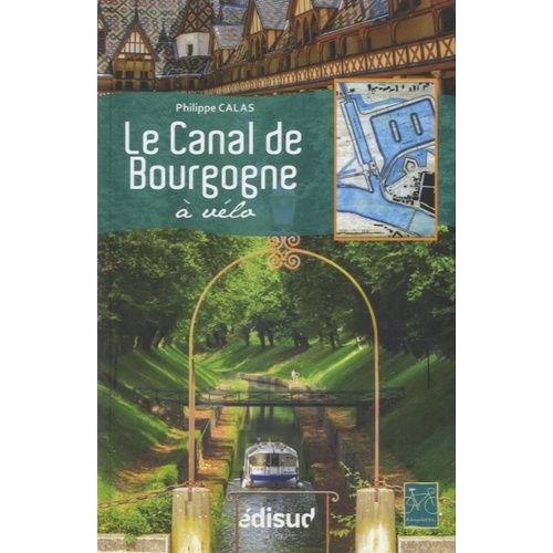 Le Canal De Bourgogne À Vélo