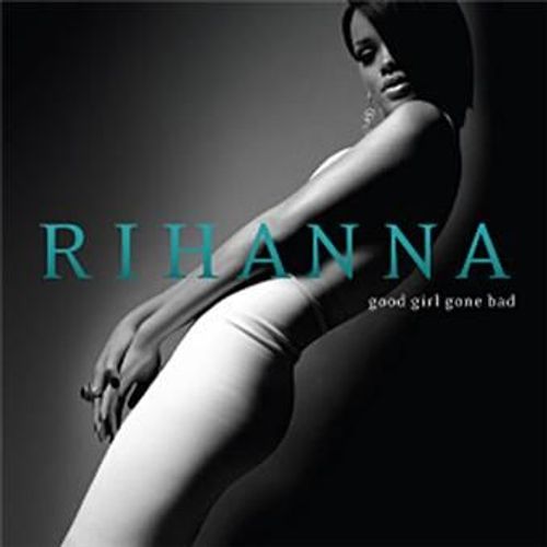 Good Girl Gone Bad 13 Tracks