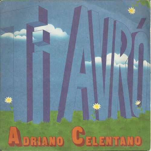 Ti Avro (D. B. Besquet - R. Jackson - Minellono) / La Moglie, L'amante, L'amica (D. B. Besquet - C. Malgioglio)